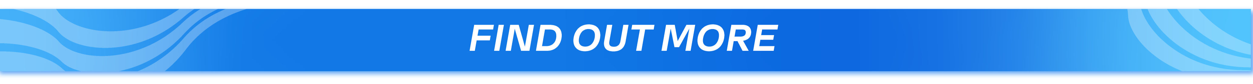 Find Out More